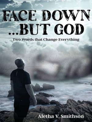 cover image of Face Down... But God